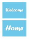 Многоразовый шаблон Welcome, Home 